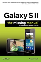 Galaxy S II: The Missing Manual 144939681X Book Cover