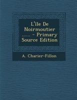 L'Ile de Noirmoutier 127121685X Book Cover