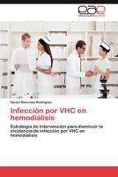 Infeccion Por Vhc En Hemodialisis 3848474778 Book Cover