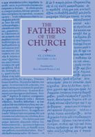 Fathers of the Church: Saint Cyprian : Letters 1-81 (Fathers of the Church) 0813221919 Book Cover