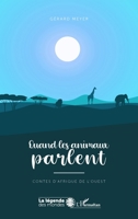 Quand les animaux parlent: Contes d'Afrique de l'ouest A partir de 10 ans (La Légende Des Mondes) (French Edition) 2343206961 Book Cover