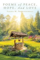 Poems of Peace, Hope, And Love B0F54Q15ZV Book Cover