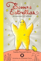 Somos estrellas (Spanish Edition) 8409823462 Book Cover