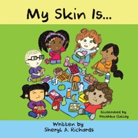 My Skin Is... 1398438022 Book Cover