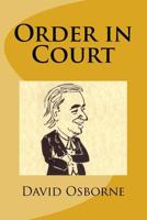 Order in Court 1499735847 Book Cover