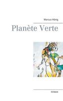 Planète Verte 2322174572 Book Cover
