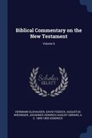 Biblical Commentary on the New Testament; Volume VI 1376848473 Book Cover