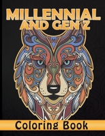 Millennial and Gen Z Coloring Book.: Coloring Book with Animal Mandalas B08VR7WPQR Book Cover
