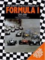 The Great Encyclopedia of Formula 1 1950-2000 - 50 Years of Formula 1 1841192597 Book Cover