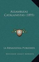 Assambleas Catalanistas (1895) 1168390788 Book Cover