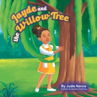 Jayde and the Willow Tree B0F8JFBW7K Book Cover