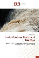 Lucio Cardoso, Maleita Et Pirapora 3841678580 Book Cover