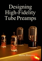 Designing High-Fidelity Valve Preamps 0956154530 Book Cover