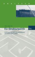 Eu-Strukturpolitik: Einfuhrung in Die Politik Des Wirtschaftlichen Und Sozialen Zusammenhalts 3810026050 Book Cover