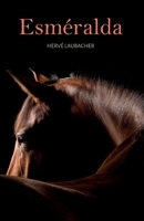 Esméralda (French Edition) B0BWDFJ9G3 Book Cover