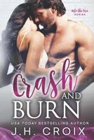 Crash & Burn 1951228480 Book Cover
