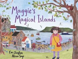 Maggie's Magical Islands (Maggie Picturebooks): 3 1785303147 Book Cover