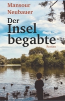 Der Inselbegabte: Roman 1983012319 Book Cover