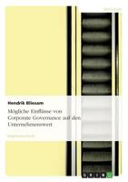 M�gliche Einfl�sse von Corporate Governance auf den Unternehmenswert 3638675904 Book Cover