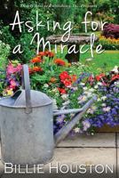 Asking for a Miracle 1682949273 Book Cover