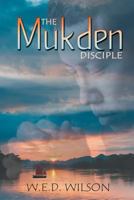 The Mukden Disciple 0615720250 Book Cover