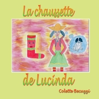 La chaussette de Lucinda 2322146080 Book Cover