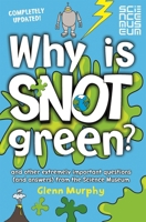 Why Is Snot Green? 0330448528 Book Cover