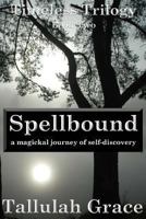Spellbound 1490498591 Book Cover
