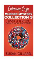 Culinary Cozy Murder Mystery Collection 3 1546347518 Book Cover