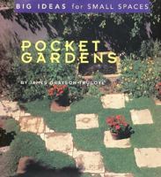 Pocket Gardens (Big Ideas for Small Spaces) 0688168302 Book Cover
