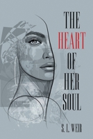 The Heart of Her Soul B0DT4634BQ Book Cover