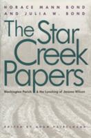 The Star Creek Papers 0820340839 Book Cover