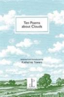 Ten Poems About Clouds 1907598480 Book Cover