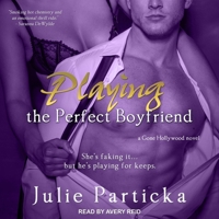 Playing the Perfect Boyfriend B0BX5LN3XX Book Cover