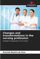 Changes and transformations in the nursing profession 6206546713 Book Cover