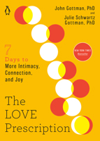 The Love Prescription: Seven Days to More Intimacy, Connection, and Joy 0143136631 Book Cover