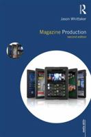 Magazine Production (Media Skills) 041543520X Book Cover