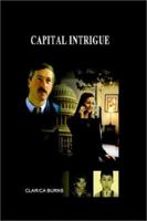 Capital Intrigue 1695462971 Book Cover