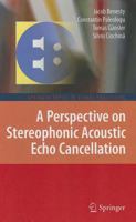 A Perspective on Stereophonic Acoustic Echo Cancellation 364222573X Book Cover