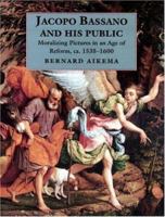 Jacopo Bassano and His Public 0691043957 Book Cover