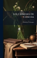 Los CrÃ-menes De Concha (Spanish Edition) 102465267X Book Cover