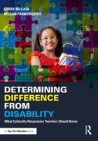 Determining Difference from Disability: What Culturally Responsive Teachers Should Know 1138577758 Book Cover