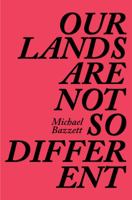 Our Lands Are Not So Different 099824631X Book Cover