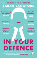 In Your Defence: Stories of Life and Law 1784163082 Book Cover