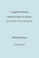 Vaughan Williams and the Vision of Albion 1906857628 Book Cover