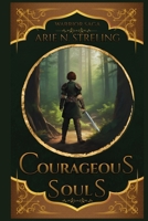 COURAGEOUS SOULS 197086477X Book Cover