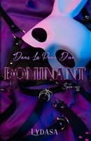 Dans la peau d'un Dominant: Spin-Off (French Edition) 2959348338 Book Cover