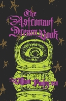 The Astronaut Dream Book 196019013X Book Cover