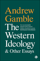 The Western Ideology and Other Essays 1529217059 Book Cover