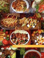 Simply Persian Cuisine 1450008771 Book Cover